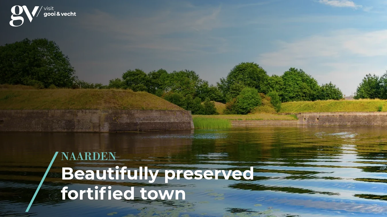 Visit Naarden, a beautifully preserved town